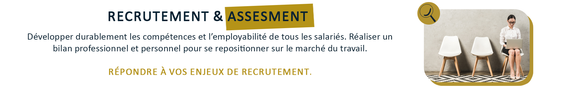 Recrutement et assessment